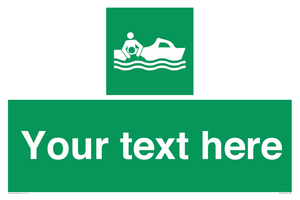 Custom sign safe condition Rescue boat